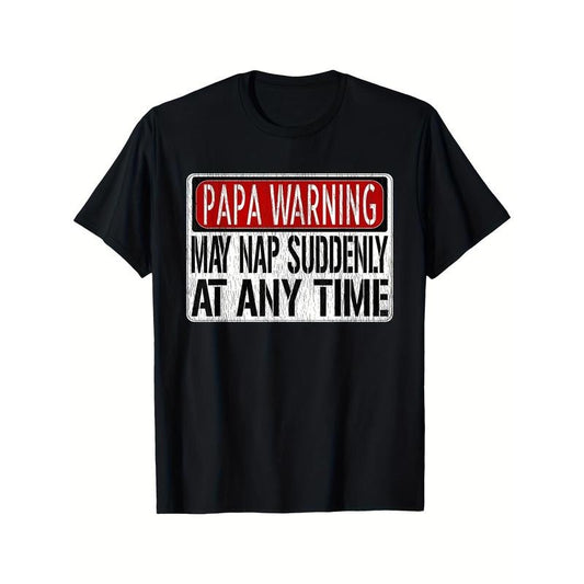 1pc Men'S Casual Crew Neck T-Shirt, 100% Cotton Short Sleeve with "Papa Warning - May Nap Suddenly At Any Time" Print, All-Season Comfort, Regular Fit, Digital Heat Transfer Design - Black made in usa