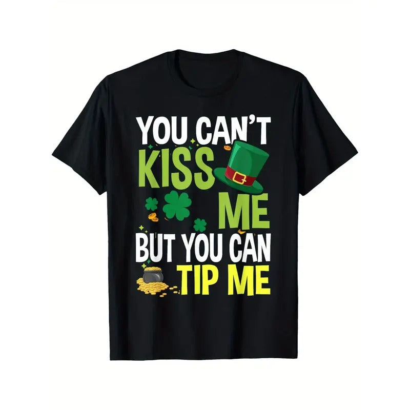 1pc St. Patrick'S Day Men'S T-Shirt - Funny "You Can't Kiss Me But You Can Tip Me" Print, 100% Cotton Crew Neck Casual Tee, All-Season Knit Fabric, Regular Fit, Adult - 220g made in usa