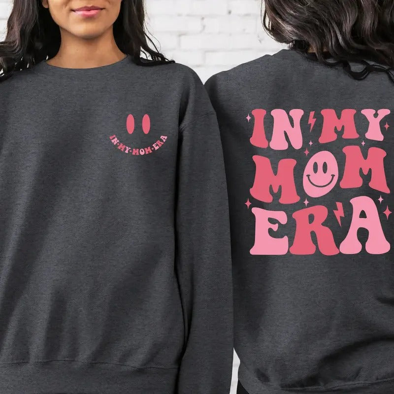 2 Side In My Mom Sweatshirt, Mom Shirt, Mama Sweatshirt, Gift For Mom, New Mom Gift, Mother Day Gift, Mom Sweatshirt, Mom Life Shirt T-shirt, sweater and Hoodie