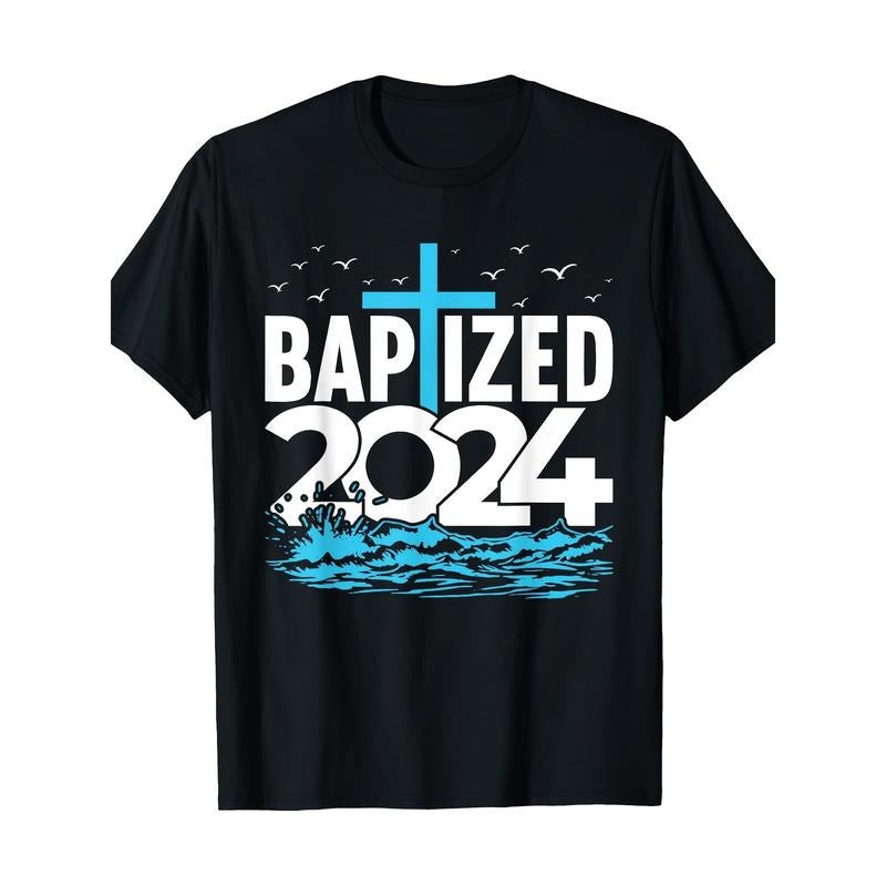 2024 Baptism Shirt Christian Water Baptism Church Group T-shirt -100% cotton Made in USA
