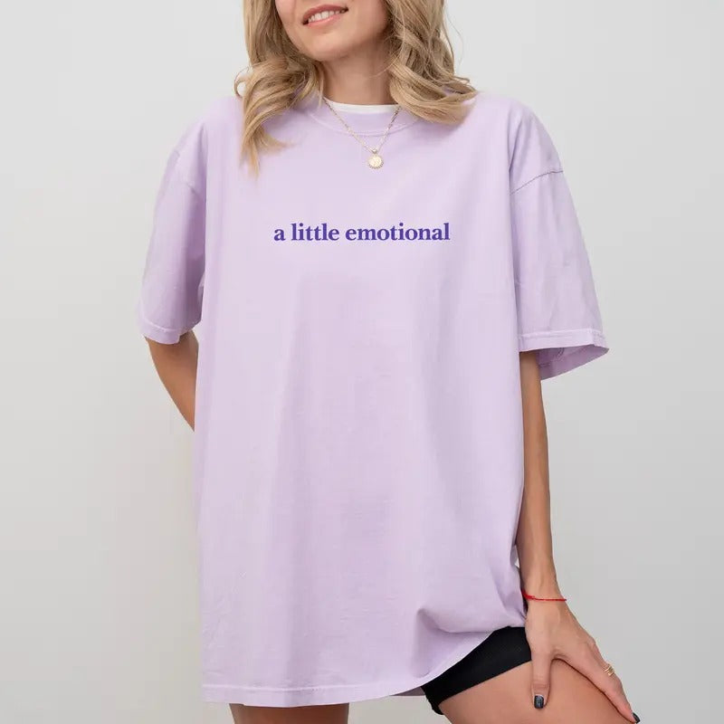 A Little Emotional Tee, Mental Health Graphic T-shirt, Mental Health Awareness Unhinged Shirt, Funny Wifey Tee, Simple Letters Printed T-shirt, Comfy Fabric Graphic Tee, Women's Tops, Womenswear, Cotton Fabric Relaxed Fit Chic Style