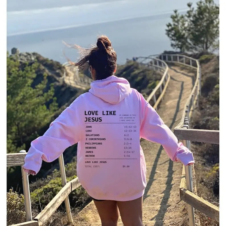Aesthetic Christian Hoodie Trendy Christian Sweatshirt Christian Streetwear Receipt Hoodie Love Like Jesus Christian Apparel Christian Gift T-shirt, sweater and Hoodie