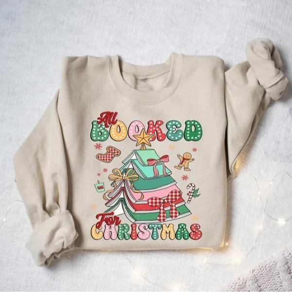 All Booked For Christmas Sweatshirt, Bookworm Christmas Sweater, Christmas Book Tree Sweatshirt, Book Lovers Christmas,Holiday Teacher Gifts