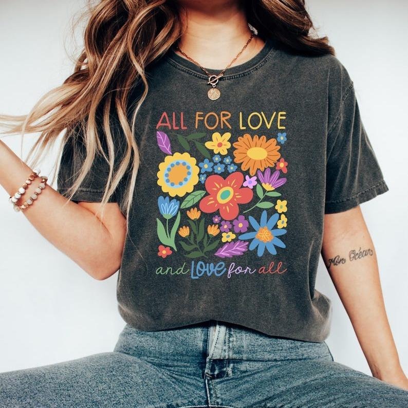 All For Love Love For All Shirt, LGBTQ Shirt, Pride Shirt, LGBTQ Pride Shirt, Pride Love Shirt, LGBTQ Pride Shirt, Gift For Pride