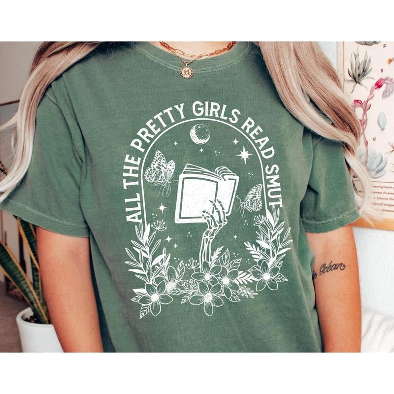 All The Pretty Girls Read Smut Shirt, Dark Academia , Spooky Bookish Shirt, Goth Book Lover , Skeleton Hand Book ,Aesthetic Reading