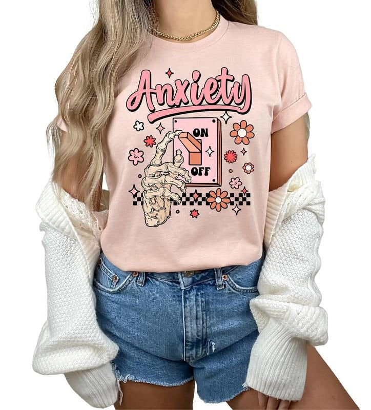 Anxiety On Shirt, Funny Shirt, Mental Health Awareness Shirt, Anxiety Shirt, Unisex T-Shirt, Besties Friends, Short Sleeve Tee Shirt, Unique Gifts For Women, Gifts For Birthday