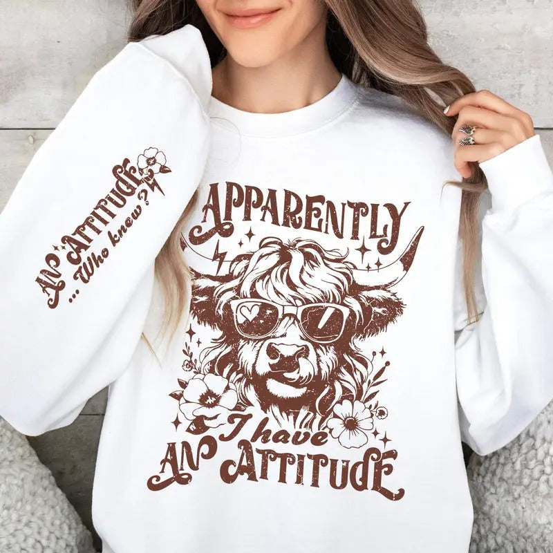 Apparently I Have an Attitude Shirt, Highland Cow Funny Adult, Snarky Western Cow, Sarcastic Sweatshirt, Funny Western Hoodie, Farm Life Cow