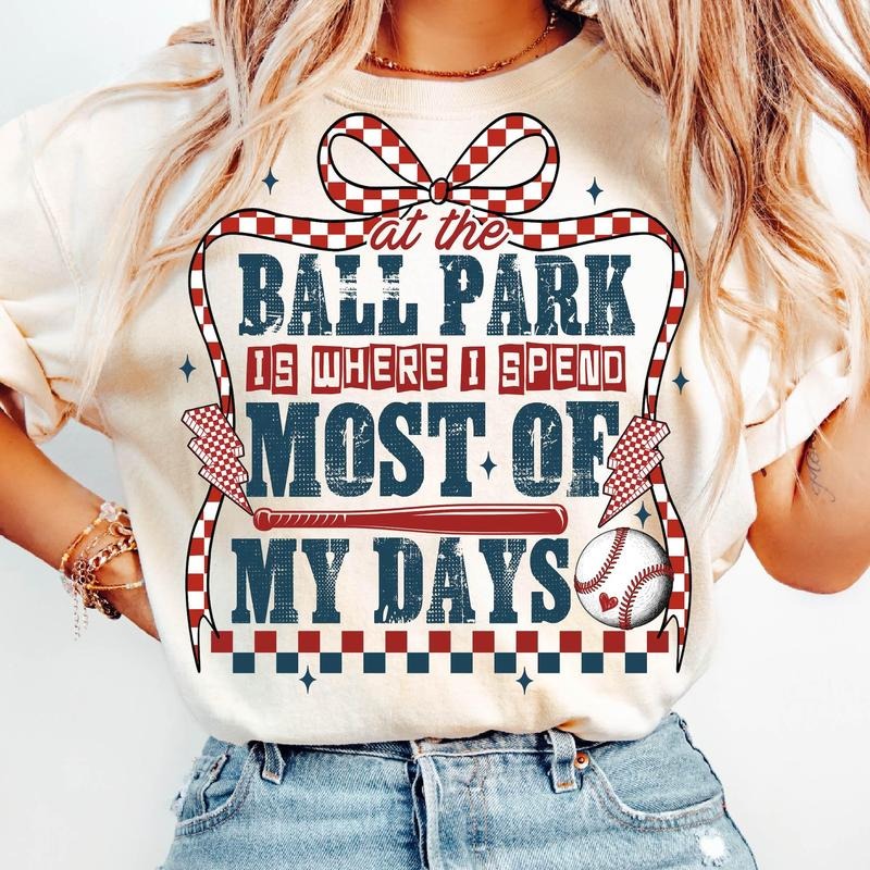 At The Ballpark Is Where I Spend Most of My Days T-Shirt, Retro Baseball mom T-Shirt, Baseball coquette Funny baseball Game Day Mom Shirt