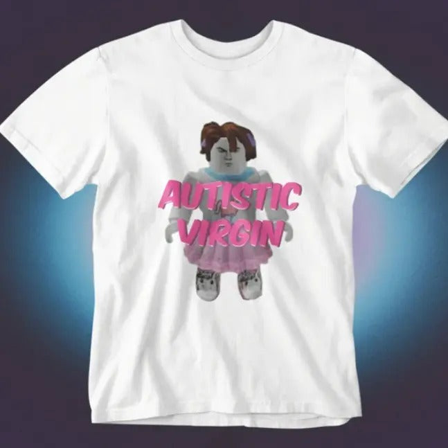Autistic Virgin Funny Graphic T-shirt, Satire Funny T-shirt