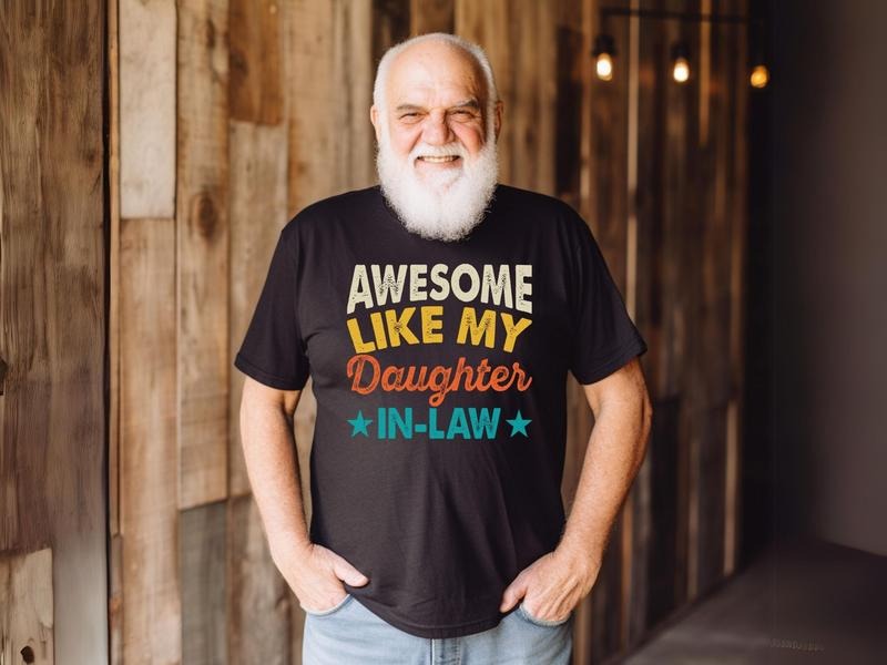 Awesome Like My Daughter In Law Shirt, Funny Gift For Father In Law Shirt, Father's Day Gift, Sarcastic Tee, Unisex Short Sleeve Tee, Classic Streetwear
