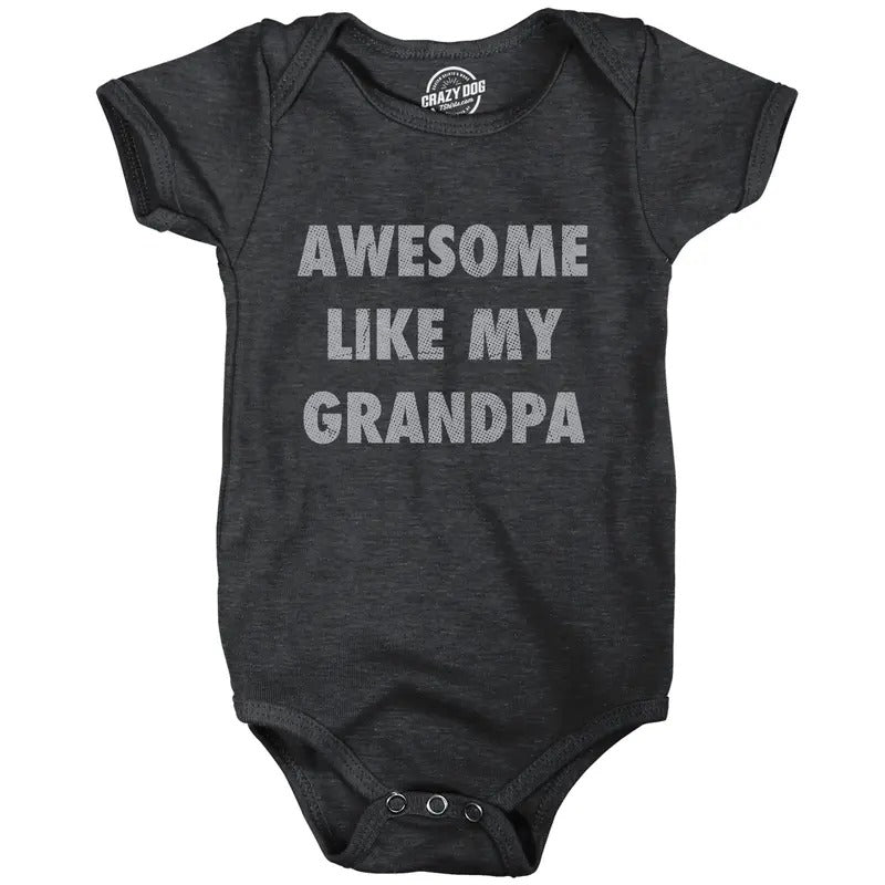Awesome Like My Grandpa Baby Bodysuit Funny Sarcastic Grandfather Lovers Graphic Novelty Tee for Infants Funny Baby Onesies Sarcastic Black -
