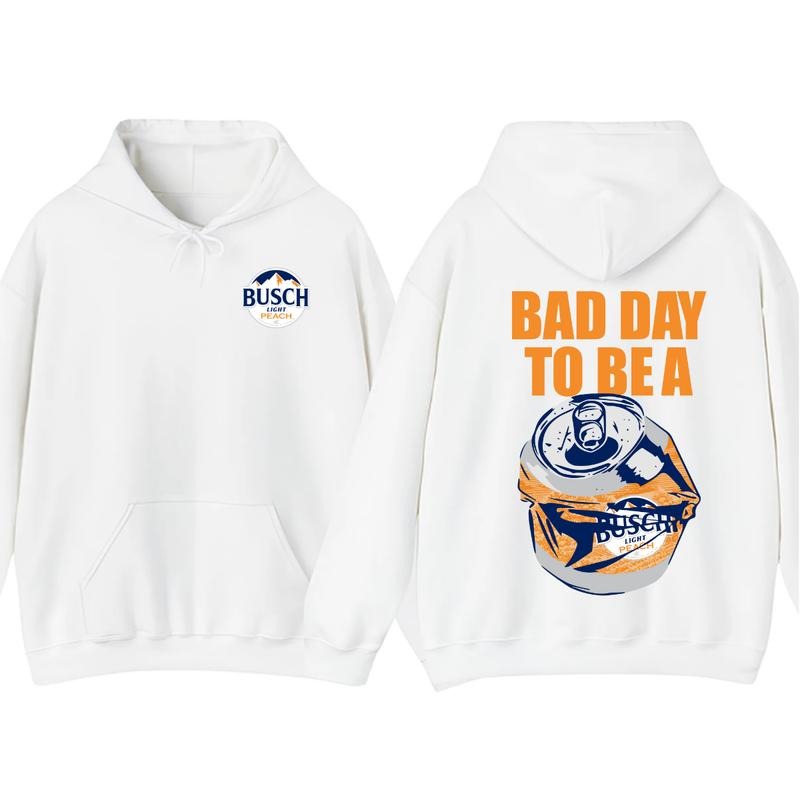 Bad Day to Be a Busch Light Peach 2-Sided Hoodie and T-Shirt, Funny Beer Graphic Tee, Casual Streetwear Summer Top for Men & Women, Fabric Menswear