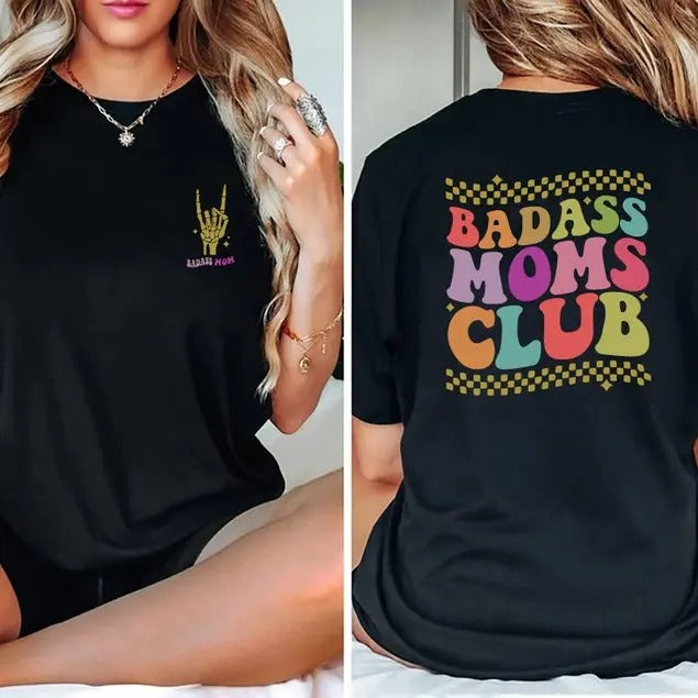 Badasss Moms Club Tshirt, Badass Mom Tee, Funny Mother's Day Shirt, Mother's Day Gift, Cool Moms Sweater, New Mama Gift, New Mom Gift
