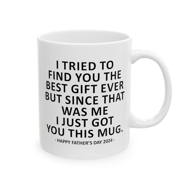Best Gift Ever Dad Mug, Funny Father's Day Gift Mugs, Birthday Mug Gift, Gift Ideas For Dad, Funny Dad Mugs Gift From Daughter, Novelty Coffee Mug, 11 15oz Ceramic Cup, Gifts For Birthday