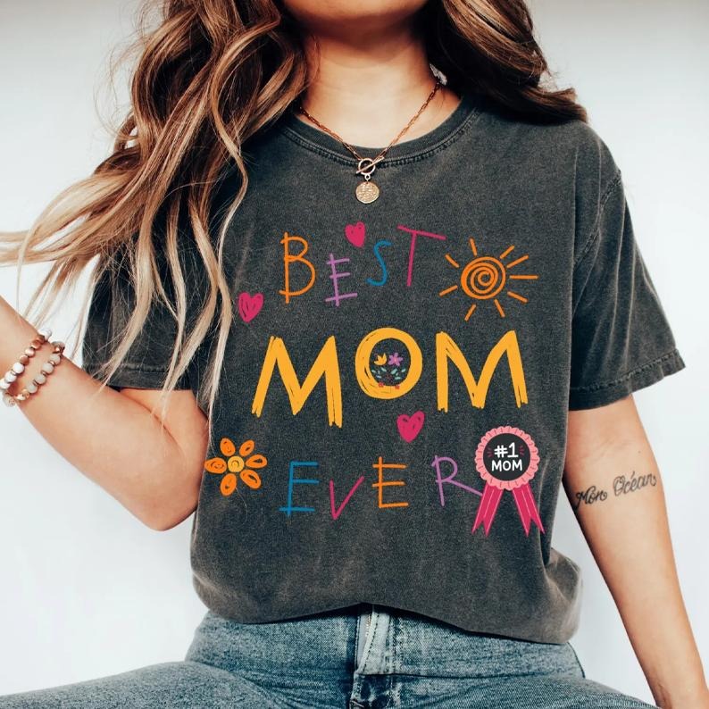Best Mom Ever Shirt, Funny Mom Tee, Cute Mama Tee, Graphic Vintage Shirt , Mothers Day, Mother's Day, Trendy Mom, Cool Mom,Mom Club