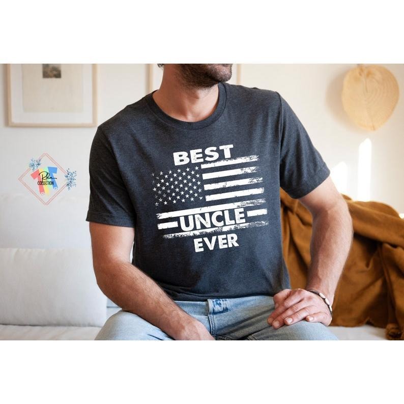 Best Uncle Ever Shirt Gift For Funny Uncle Hoodie, T-shirt and sweater
