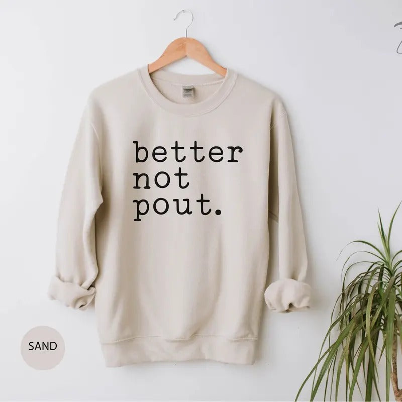 Better Not Pout, Christmas Sweatshirt, Christmas Gifts For Women, Christmas Gift for Her, Christmas Gift, Funny Christmas Sweatshirts