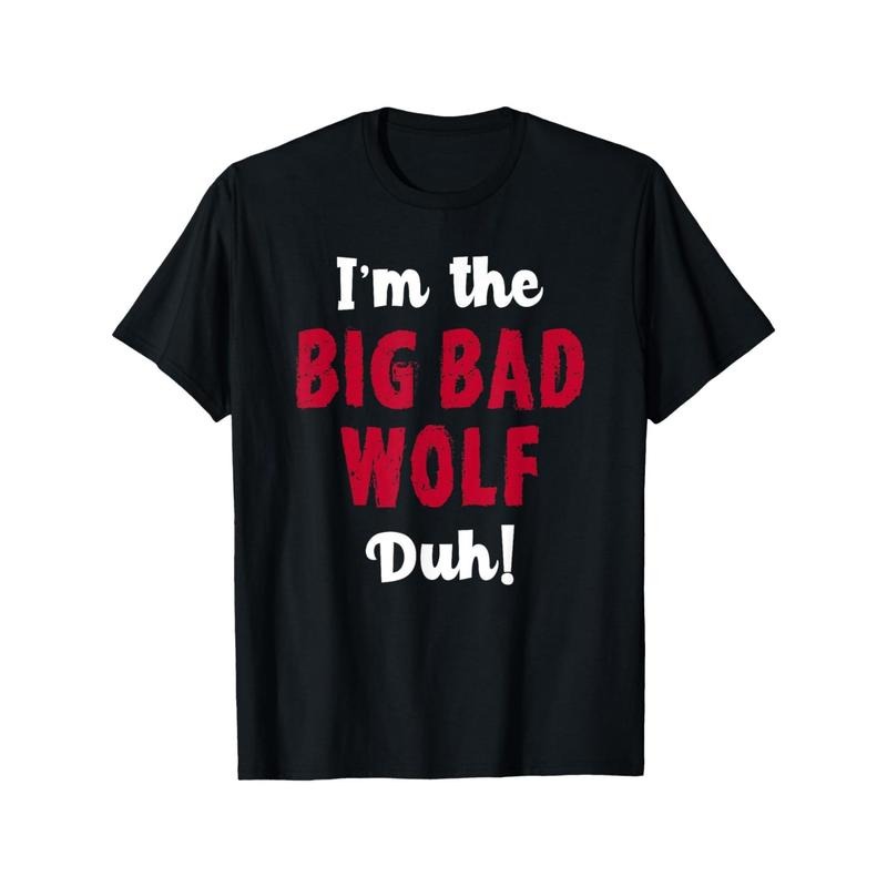Big Bad Wolf Costume Shirt Halloween - Duh! Funny men's T-Shirt made in usa