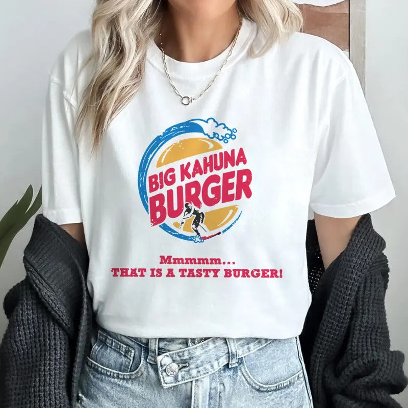 Big Kahuna Burger That Is A Tasty Burger Pulp Fiction Lovers Tshirt Jimmie Dimmick Shirt