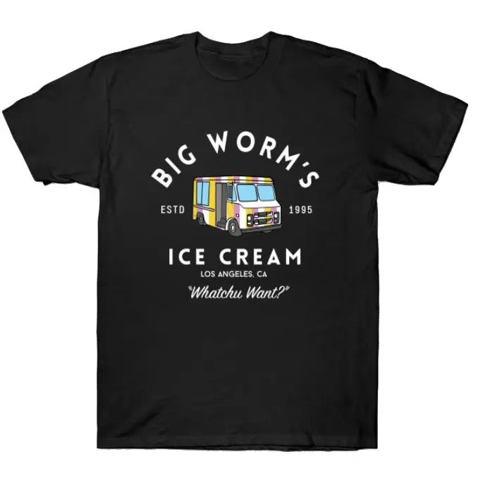 Big Worm's Ice Cream - "Whatchu Want?" - Los Angeles, CA T-Shirt Menswear Stylish 3000 BC clothes Top Love