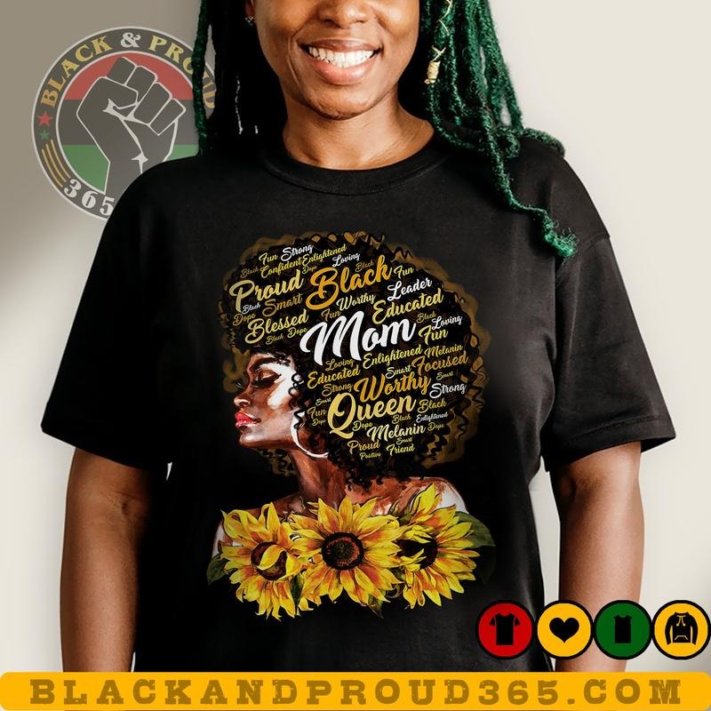 Black Mom Sunflowers T-shirt, Black Women Tee, Black Girl Magic, Black Mom Shirt, Mama Gift, Mother's Day Gift