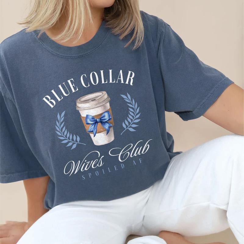 Blue Collar Wives Club Shirt, Blue Collar Women Tee, Some Body's Spoiled Blue Collar T-Shirt, Spoiled Wife Social Club Tee, Wife Shirt, Funny Wife Gifts, Comfy Oversized Graphic Tee, Tops For Women, Womenswear Cotton Fabric Comfort Chic Style