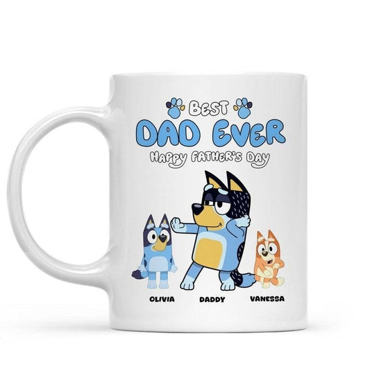 Bluey Mug - Best Dad Ever - Bluey Family - Happy Father's Day - Father's Day 2024 - Custom Free Mug Drinkware