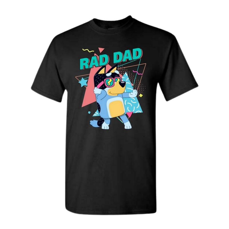 Bluey Rad Dad T-Shirt, Dad Birthday Gift, Bluey Dad T-shirt, Fathers Day Shirt, For Men Classic Cotton, Bluey Bandit Graphic Tee, Full Color, Full Size