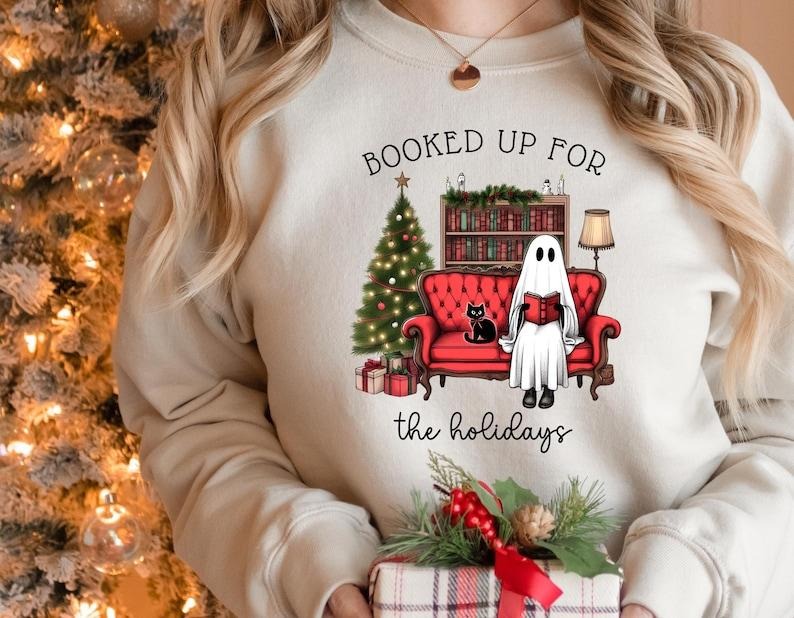 Booked up for the Holidays Christmas Shirt, Gift for Librarian,Bookworm Christmas Sweater,Christmas Book ghost Shirt,Book Lovers Christmas