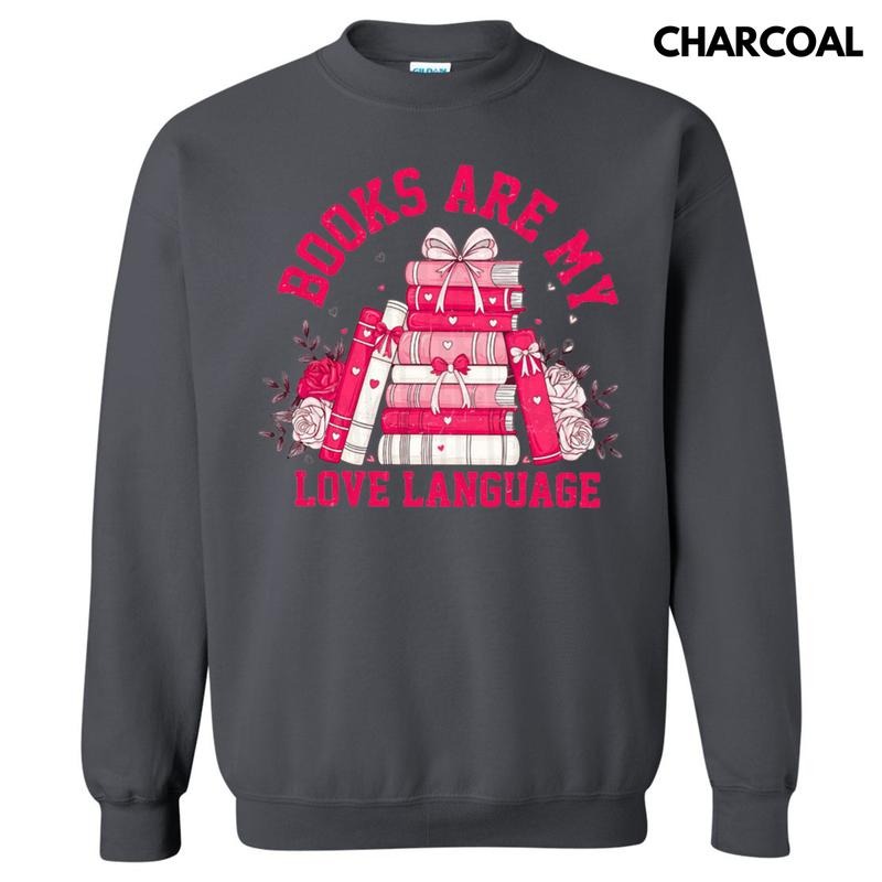 Books Love Language Sweatshirt