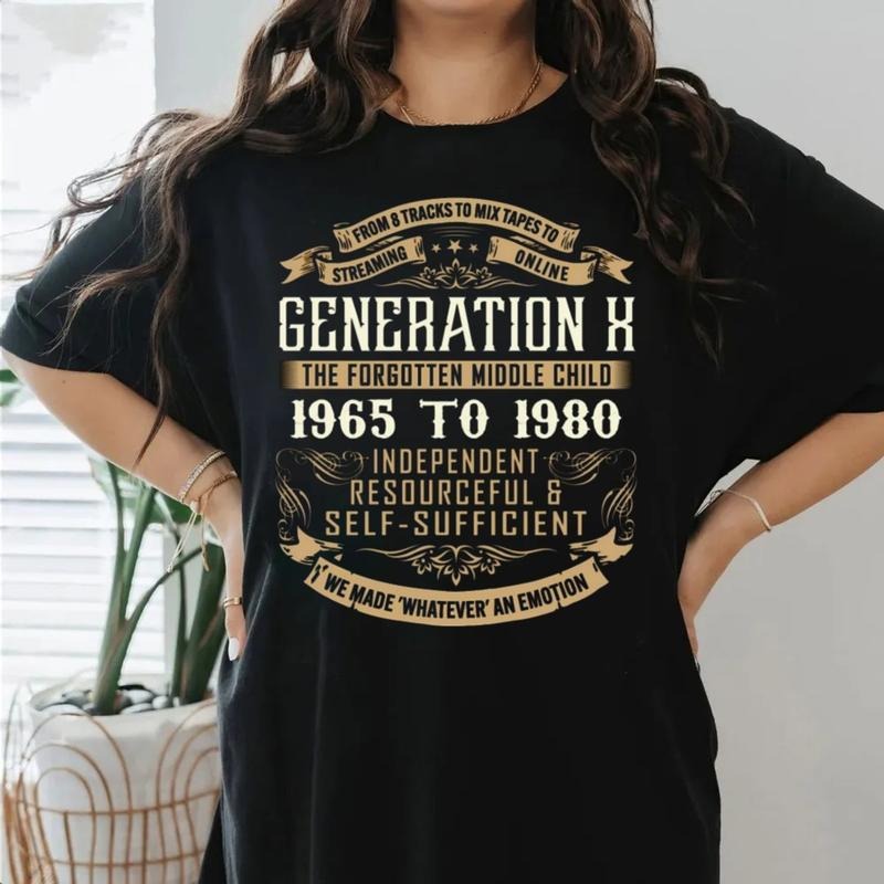 Born In 1960s 1970s 1980s Generation X Tshirt Sweatshirt Hoodie, Gen X The Forgotten Middle Child, Generation X Whatever, Unisex Sweater Pullover Tee