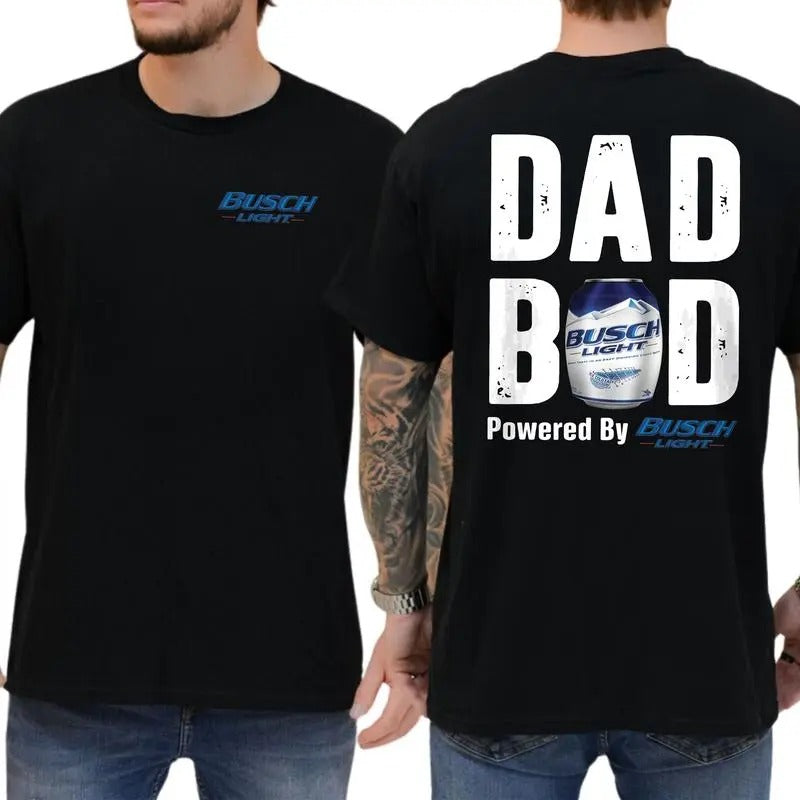 Busch Lite Dad Bod Powered By Busch Light Tshirt 2-Sided for Men, Beer Drink Shirt for Daddy, Funny Drinking Tee,Menswear Graphic Tee, Casual Tops