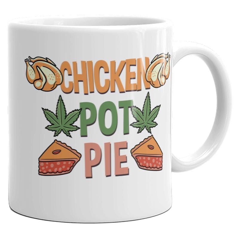 Chicken Pot Pie My Three Favorite Things Mug Funny 420 Food Munchies Stoner Coffee Cup-11oz Funny Coffee Mugs