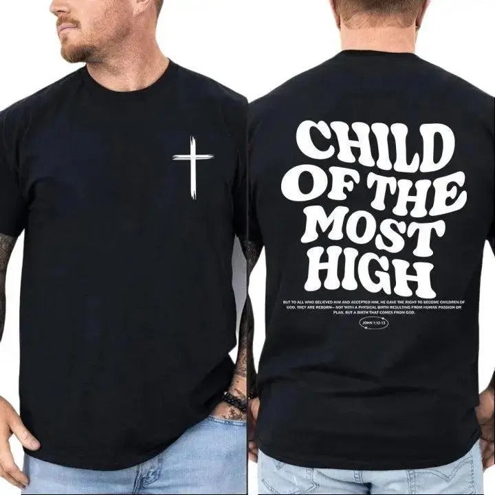 Child of the Most High Christian T-Shirt, Trendy Christian for Men for Women, Comfortable Fabric