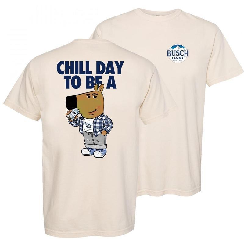 Chill Day Busch Light Two-Sided T-Shirt - Sweatshirt - Hoodie, Drinking Graphic Tee, Chill Guy Shirt, Gift for Dad, Husband And Beer Lovers, Gift Idea for Father's Day, Men's Graphic Tees