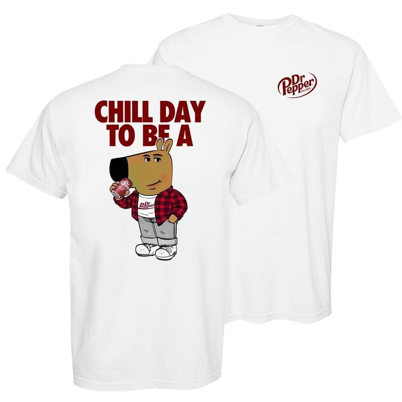 Chill Day Dr Pepper Two-Sided T-Shirt - Sweatshirt - Hoodie, Drinking Graphic Tee, Chill Guy Shirt, Gift for Dad, Husband And Beer Lovers, Gift Idea for Father's Day, Men's Graphic Tees