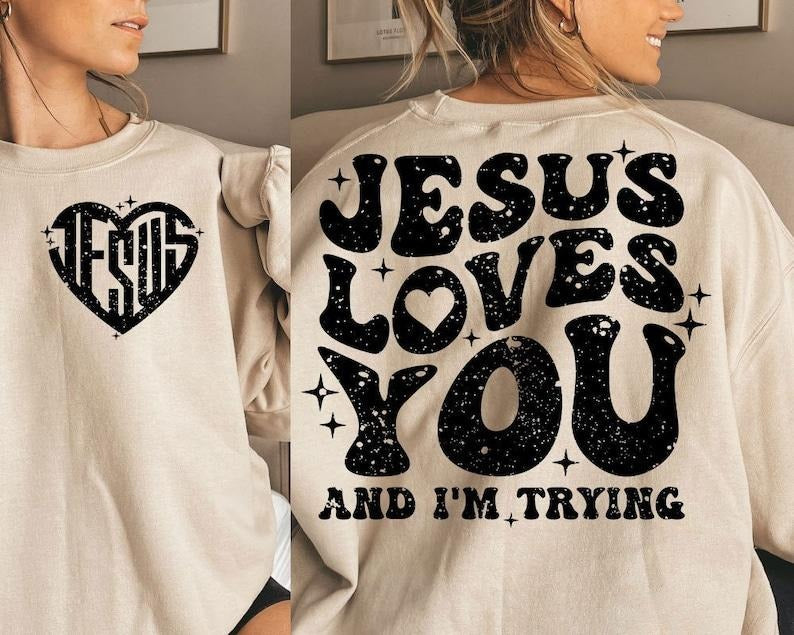 Christian , Retro , Jesus Loves You and I'm Trying Shirt