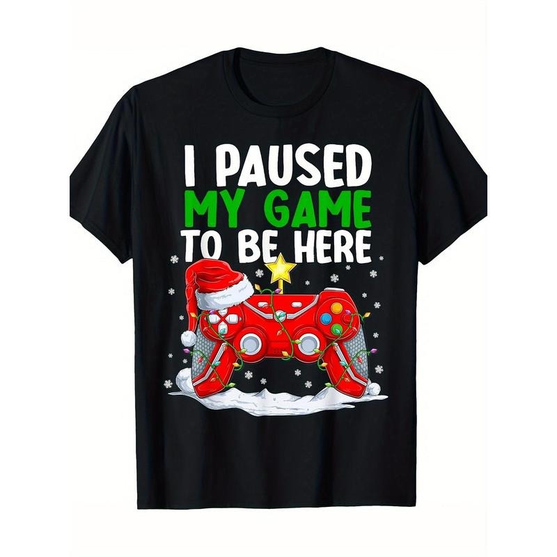 Christmas I Pause the Game Come Here - Funny Player Boy T-Shirt - Preferred Premium Cotton, Illustrator Printed T-Shirt, DIY Multipurpose Goods, Spring, Summer, Autumn and Winter, Best Gift Ideas for Halloween, Christmas, Thanksgiving made in usa