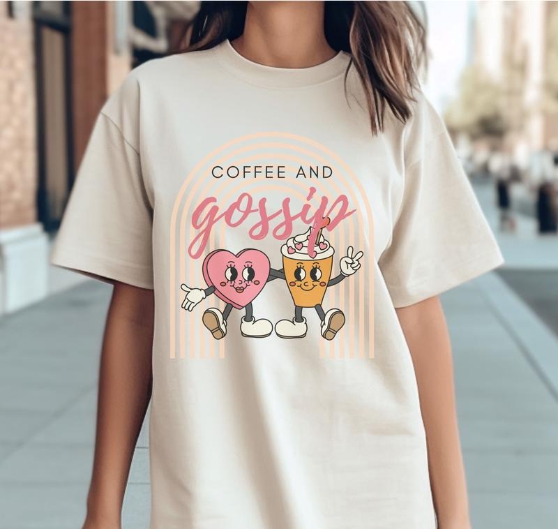 Coffee Gossip T-Shirt Coffee Lover Tshirt Love Coffee Tee Gossip Funny Shirt Soft Print T-Shirt Sublimation Print Tshirt Casual Comfortable