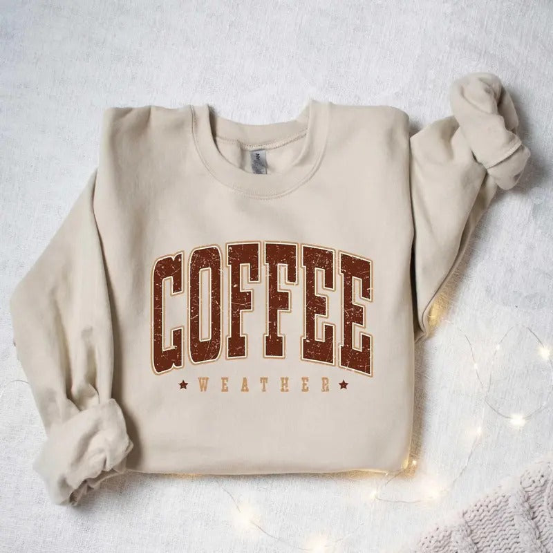 Coffee Weather Sweatshirt, Coffee Lover Shirt, Autumn Fall Graphic Shirt, Retro Fall Sweater, Fall Sweatshirt