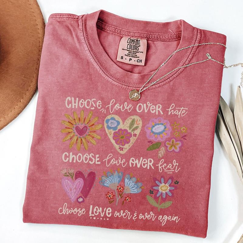 Comfort Colors Choose Love Boho Floral Shirt, Flowers Shirt, Mental Health, Peace, Inspirational, Kindness, Unisex T-Shirt