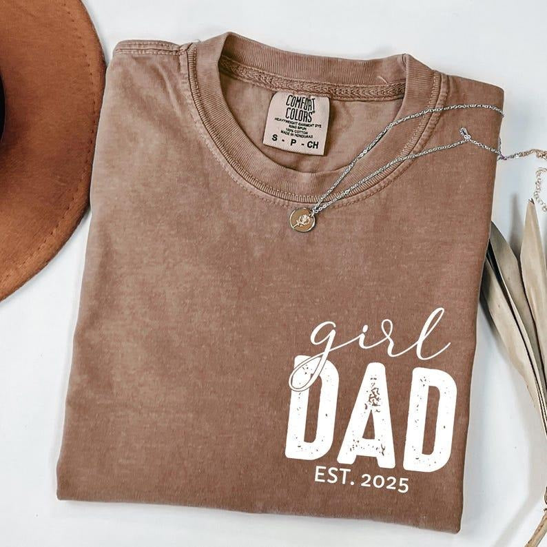 Comfort Colors Girl Dad Est Year Tshirt, New Dad Gift from Daughter, Father's Day Tee, Cute Matching Daddy T-Shirt, Gift For Him