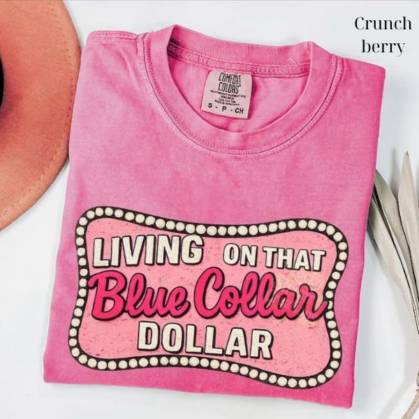 Comfort Colors Shirt, Living On That Blue Collar Dollar T-Shirt, Patriotic Retro Western Graphic Tee, Funny Working Class Cowboy Shirt, Boots & Truck USA Shirt
