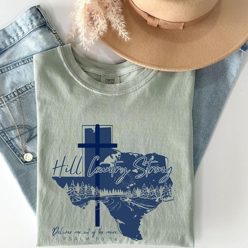 Comfort Colors Texas Hill Country Strong, Flood Victim T-Shirt Fundraiser, Custom Design, Religious Graphic Tee