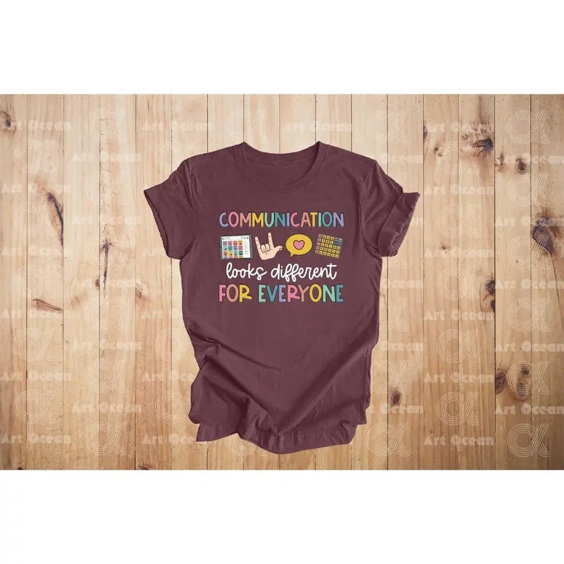Communication Looks Different For Everyone Shirt, Speech Therapy Shirt, Speech Pathologist Sweatshirt, Slp Hoodie, AAC Speechie SLPA Shirts