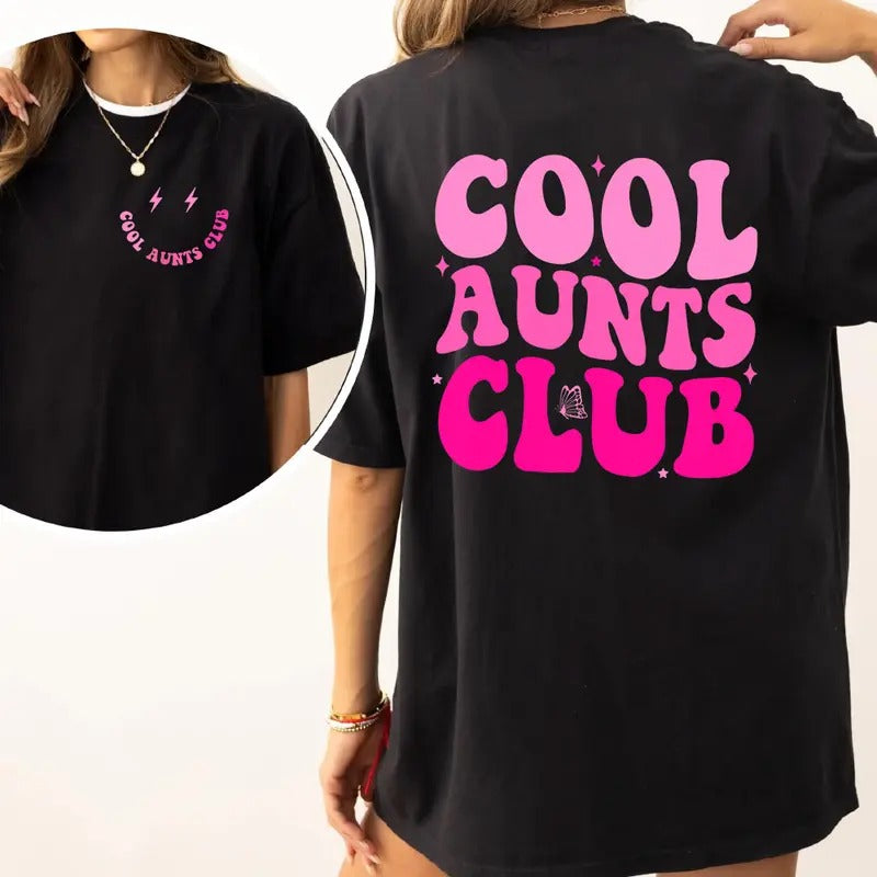 Cool Aunts Club Graphic Tee Pure Cotton Casual Street Style Crew Neck Short Sleeve T-Shirt Tops Trendy For Women For Men, Perfect Gift