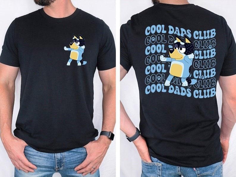 Cool Dads Club Bluey Tee Shirt, Bluey Dad Tee Shirt, Cool Dad Bluey T-Shirt, Bandit Bluey Tee Shirt, Bingo Bluey Cartoon Shirt | Bluey Character Sweatshirt| Bluey Family Tee| Bluey Friends Shirt | Bluey Tee| Bluey Shir | Bluey Dad Shirt