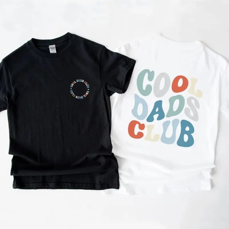 Cool Dads Club Shirt, Cool Dad Club T-Shirt, Fathers Day T-Shirt, Gift For Dad
