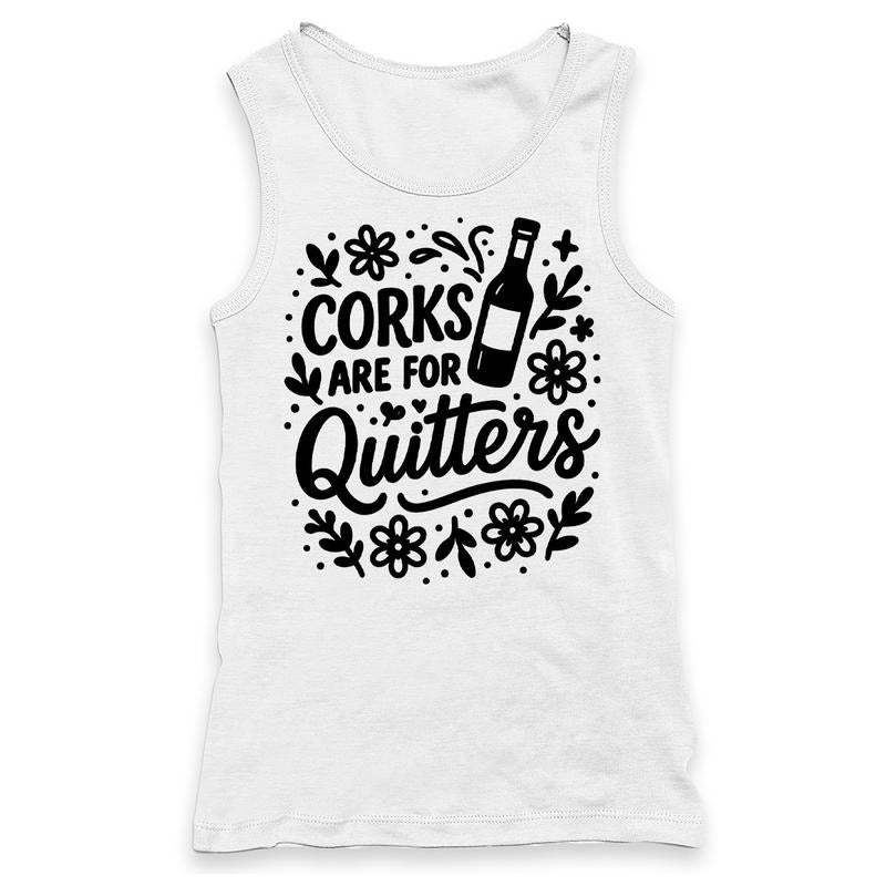 Corks Are For Quitters Racerback Tank For Wine Drinker