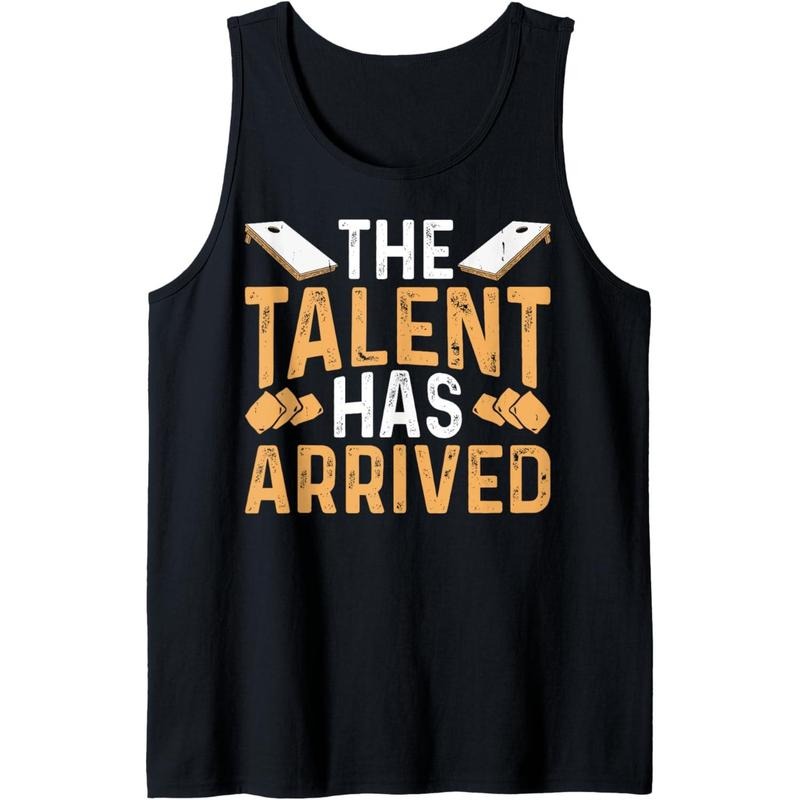 Cornhole Talent Has Arrived Tank Top